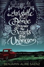 220px-Aristotle_and_Dante_Discover_the_Secrets_of_the_Universe_cover
